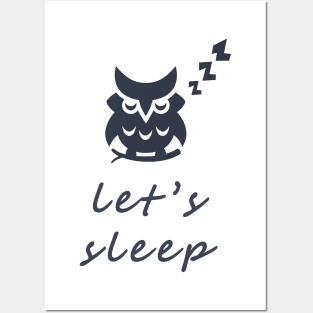 Let's SLeep Posters and Art